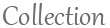 コレクション